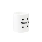 Never Say Never 【suzuri shop】のマグカップ マグカップの取っ手の反対面