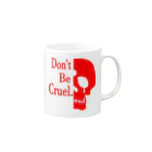 『NG （Niche・Gate）』ニッチゲート-- IN SUZURIのDon't Be Cruel.(赤) Mug :right side of the handle