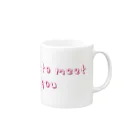 ミヤさんのnice to meet you Mug :right side of the handle