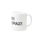 yasaiseikatsu_のBE CRAZY type02 Mug :right side of the handle