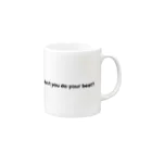 Juli MeerのWhy don't you do your best? Mug :right side of the handle