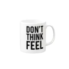citouのDON'T THINK FEEL_BK Mug :right side of the handle