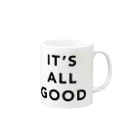 wanderingmanのIT'S ALL GOOD Mug :right side of the handle