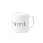 damn it.のdamn it. Mug :right side of the handle