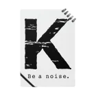 noisie_jpの【K】イニシャル × Be a noise. ノート