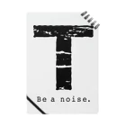 noisie_jpの【T】イニシャル × Be a noise. Notebook