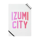 JIMOTOE Wear Local Japanの和泉市 IZUMI CITY Notebook