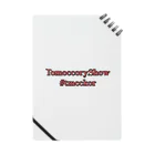 𝗧𝗼𝗺𝗼𝗸𝗼 𝗧𝗮𝗴𝘂𝗰𝗵𝗶のTomoccoryShowグッズ Notebook