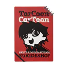 TarCoon☆GooDs - たぁくーんグッズのTarCoon☆CarToon is watching you ノート