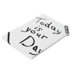 TESTIMONYのtoday is your day Notebook :placed flat