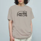 ぽぴーぴぽーのNO DOG NO LIFE  オーガニックコットンTシャツ