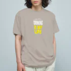 のんべぇの語り場(ダブルダッチクラブSTEPUP)のDRINKING IS MY LIFE ー酒とは命ー Organic Cotton T-Shirt