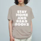 SAIWAI DESIGN STOREのSTAY HOME AND READ BOOKS（WHITE） オーガニックコットンTシャツ