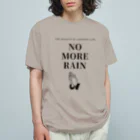 THE REALITY OF COUNTRY LIFEのNO MORE RAIN オーガニックコットンTシャツ