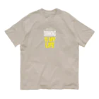 のんべぇの語り場(ダブルダッチクラブSTEPUP)のDRINKING IS MY LIFE ー酒とは命ー Organic Cotton T-Shirt