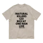 THENATURALKILLERSオンデマンドのBIGCAT応援宣伝グッズ　＊文字色黒 オーガニックコットンTシャツ