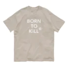 stereovisionのBORN TO KiLL（生来必殺）とピースマーク Organic Cotton T-Shirt