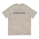 Mumbai FactoryのNO MASALA, NO LIFE. T Organic Cotton T-Shirt