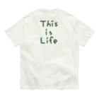 Yuu.Tの『 This is Life』一言つぶやきシリーズ オーガニックコットンTシャツ