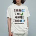 kg_shopのイバラギ じゃなくて イバラキ！！！ Organic Cotton T-Shirt