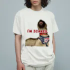 毛玉のおうちチャリティーグッズ販売suzuri部のI'M SCARED. Organic Cotton T-Shirt