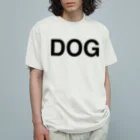 TOKYO LOGOSHOP 東京ロゴショップのDOG-ドッグ- Organic Cotton T-Shirt