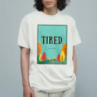 tired.のtired. オータムB オーガニックコットンTシャツ