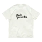 GOKIGEN-SUNNYのgreat presenter オーガニックコットンTシャツ