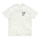 異文化交流のLET ME GUIDE YOU オーガニックコットンTシャツ