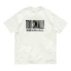 workshop KAGOSHIMAのTOO SMALL! 老眼なめんなよ オーガニックコットンTシャツ