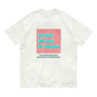 やきとりいの　DoNotUploadMyImage_Big オーガニックコットンTシャツ