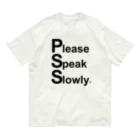 ハワイスタイルクラブのPlease Speak Slowly オーガニックコットンTシャツ