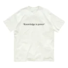 xxIPPOxxの"Knowledge is power" Organic Cotton T-Shirt