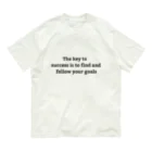 positive_poem05の成功の鍵は、自分の目標を見つけ、それに従うことである Organic Cotton T-Shirt