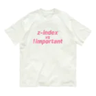 USAGI DESIGN -emi-のCSSシリーズ　z-index vs !important Organic Cotton T-Shirt