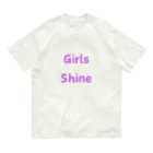 あい・まい・みぃのGirls Shine-女性が輝くことを表す言葉 Organic Cotton T-Shirt