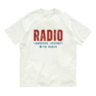 chataro123のRadio: Language Journey with Radio オーガニックコットンTシャツ