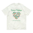 chataro123のLove Taken: Not Seeking More オーガニックコットンTシャツ