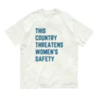 chataro123のThis Country Threatens Women's Safety オーガニックコットンTシャツ
