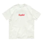 orumsの露骨な [Explicit] -Red Text Logo- オーガニックコットンTシャツ