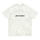 face to faceのface to face オーガニックコットンTシャツ