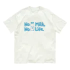 ワカボンドの牛乳のない生活なんて考えられない! Organic Cotton T-Shirt