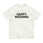 TOKYO LOGOSHOP 東京ロゴショップのHAPPY WEDDING-ハッピーウェディング- Organic Cotton T-Shirt