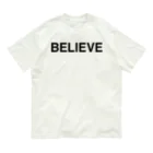 TOKYO LOGOSHOP 東京ロゴショップのBELIEVE-ビリーブ- Organic Cotton T-Shirt