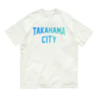 JIMOTOE Wear Local Japanの高浜市 TAKAHAMA CITY Organic Cotton T-Shirt