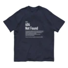 kengochiの404 NotFound （白文字）エラーコードシリーズ オーガニックコットンTシャツ