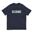 NoMoreTanksのNo More Tanks オーガニックコットンTシャツ