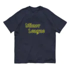 AwagoModeのMinor League (32) Organic Cotton T-Shirt