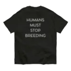 not existのSTOP BREEDING Organic Cotton T-Shirt