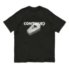 ねこぜもんのCONTINUE?(Type B) オーガニックコットンTシャツ